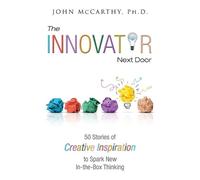 John McCarthy The Innovator Next Door (Tascabile)