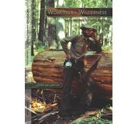 John McCarthy Working the Wilderness (Tascabile)
