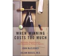 John McCloskey Julian Bailes When Winning Costs Too Much (Copertina rigida)