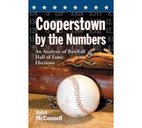 John McConnell Cooperstown by the Numbers (Tascabile)