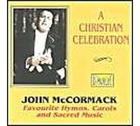 John Mccormack - A Christian Celebration