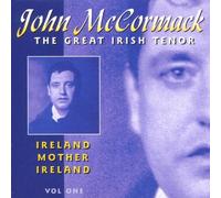 John Mccormack - Ireland Mother Ireland-Vol.1