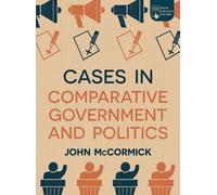 John McCormick Cases in Comparative Government and Politics (Tascabile)