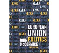 John McCormick European Union Politics (Tascabile)