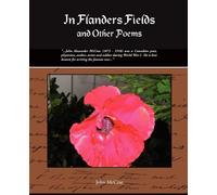 John McCrae In Flanders Fields and Other Poems (Tascabile)