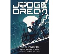 John McCrea Colin MacNeil John Wa Judge Dredd: Mechanismo - Machine (Tascabile)