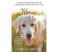 John McCreedy He Came to Me (Tascabile)