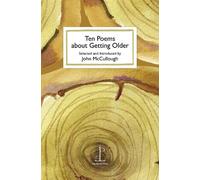 John McCullough Ten Poems about Getting Older (Tascabile)