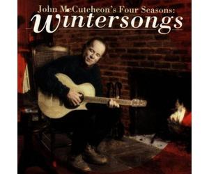 John McCutcheon's Four Seasons: Wintersongs by John McCutcheon