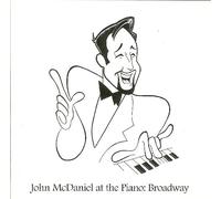 John McDaniel at the Piano: Broadway