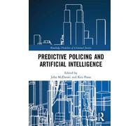 John McDaniel Predictive Policing and Artificial Intelligence (Copertina rigida)