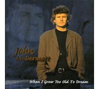 John McDermott - When I Grow Too Old to Dream