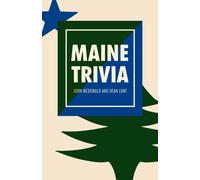 John McDonald D Maine Trivia: A Storyteller's Useful Guide to Useles (Tascabile)