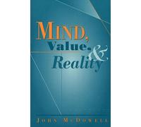 John McDowell Mind, Value, and Reality (Tascabile)
