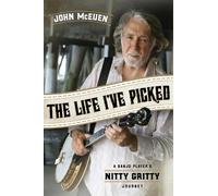 John McEuen The Life I've Picked (Tascabile)