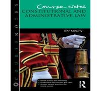 John McGarry Course Notes: Constitutional and Administrative Law (Tascabile)