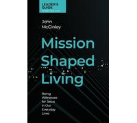 John Mcginley Mission Shaped Living Leaders Guide (Anello, filo)