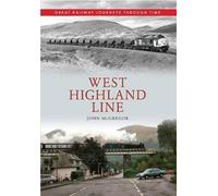 John McGregor West Highland Line Great Railway Journeys Through Time (Tascabile)