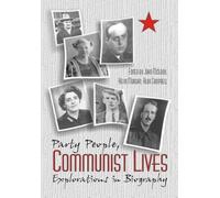 John McIlroy Party People, Communist Lives (Tascabile)