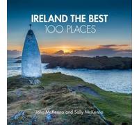 John McKenna Sally McKenna Ireland The Best 100 Places (Copertina rigida)