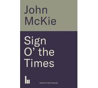 John McKie Prince: A Sign o' the Times (Tascabile)