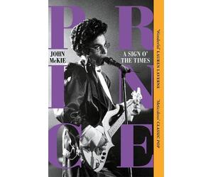 John McKie Prince: A Sign o' the Times (Tascabile)