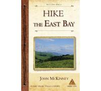 John McKinney Hike the East Bay (Tascabile)