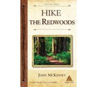 John McKinney Hike the Redwoods (Tascabile)