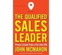John McMahon The Qualified Sales Leader (Tascabile)