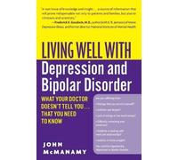 John McManamy Living Well with Depression and Bipolar Disorder (Tascabile)