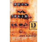 John McManus Born on a Train (Tascabile)