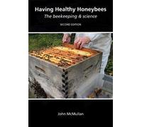 John McMullan Having Healthy Honeybees (Tascabile)