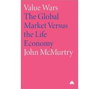 John McMurtry Value Wars (Tascabile)