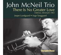 John McNeil Trio There Is No Greater Love (CD) Album