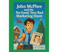 John McPhee and the No Good, Very Bad Marketing Stunt