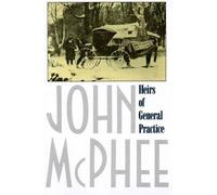 John McPhee Heirs of General Practice (Tascabile)