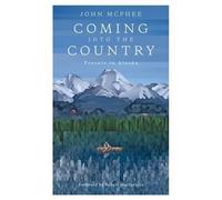 John McPhee Robert Macfarlane Coming Into The Country (Tascabile)