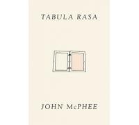 John McPhee Tabula Rasa (Copertina rigida)
