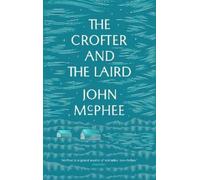 John McPhee The Crofter And The Laird (Tascabile)