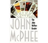 John McPhee The John McPhee Reader (Tascabile)