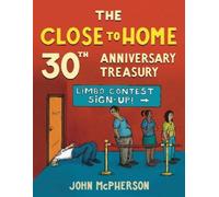 John McPherson The Close to Home 30th Anniversary Treasury (Tascabile)
