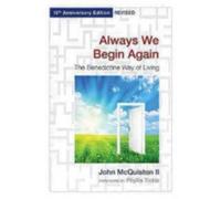 John McQuiston II Always We Begin Again (Tascabile)