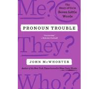John McWhorter Pronoun Trouble (Copertina rigida)