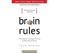 John Medina Brain Rules (Updated and Expanded) (Tascabile)