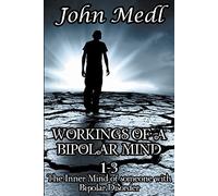 John Medl Workings of A Bipolar Mind 1-3 Omnibus (Tascabile)