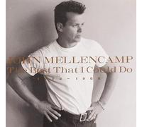 John Mellencamp - John Mellencamp - Il meglio che potessi fare 1978 - 1988