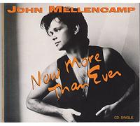 John Mellencamp - Now More Than Ever