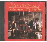John Mellencamp Whenever We Wanted (CD)