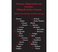 John Menadue Fairness, opportunity and security: filling the policy (Tascabile)