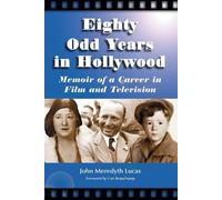 John Meredyth Lucas Eighty Odd Years in Hollywood (Tascabile)